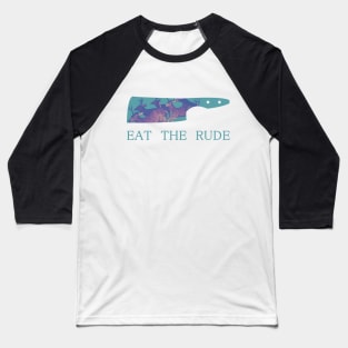 hannibal - eat the rude - large text Baseball T-Shirt